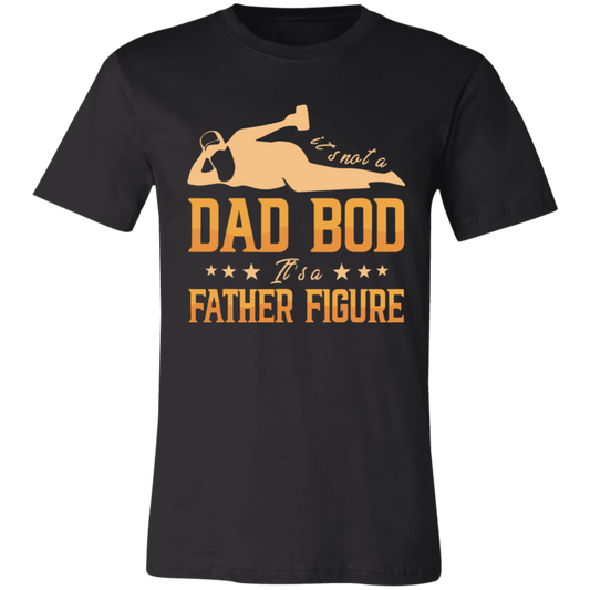 Not a Dad  T-Shirt