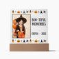 BOO-TIFUL MEMORIES - PRINTED SQUARE ACRYLIC PLAQUE