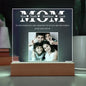 Copy of Copy of Copy of Personalized Mother's Day Acrylic Plaque