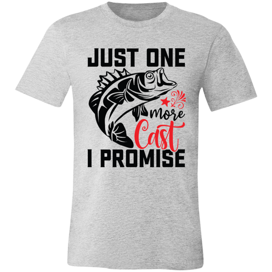 One More Cast    T-Shirt