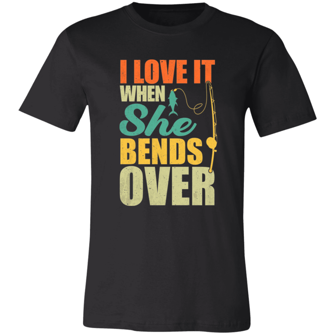 Bend Over T-Shirt