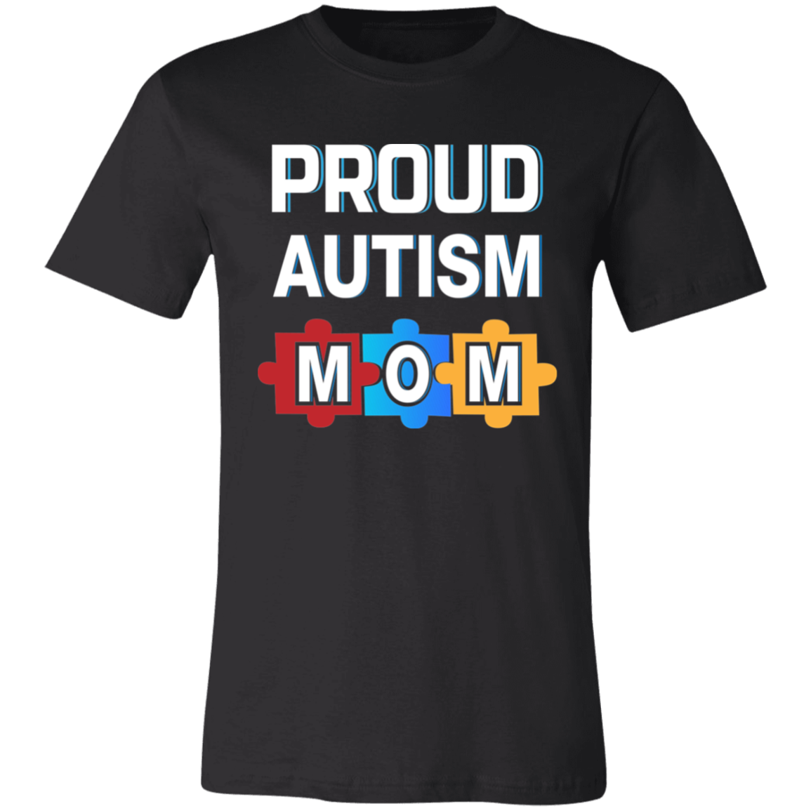 Proud Autism Mom. T-Shirt