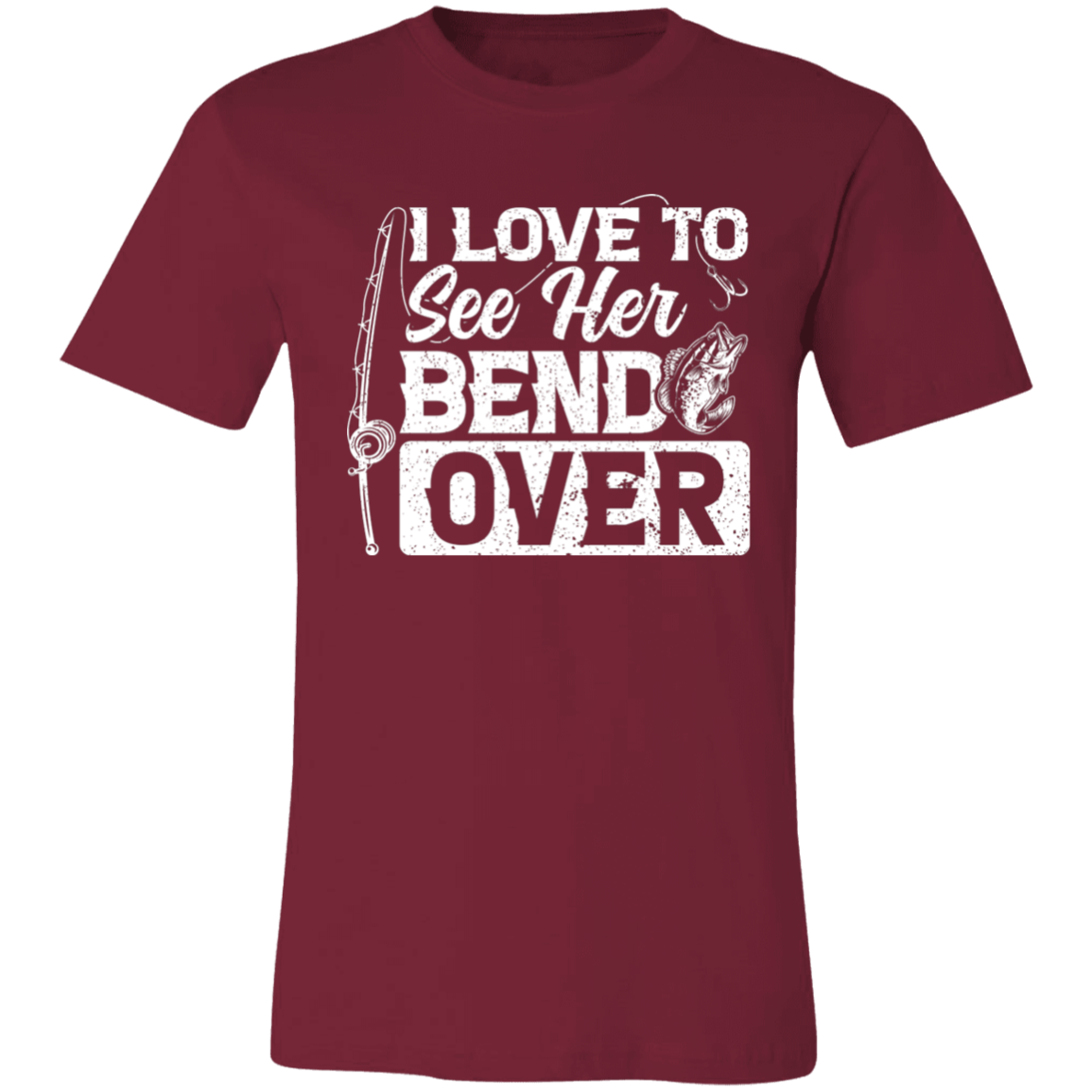 Bend Over T-Shirt