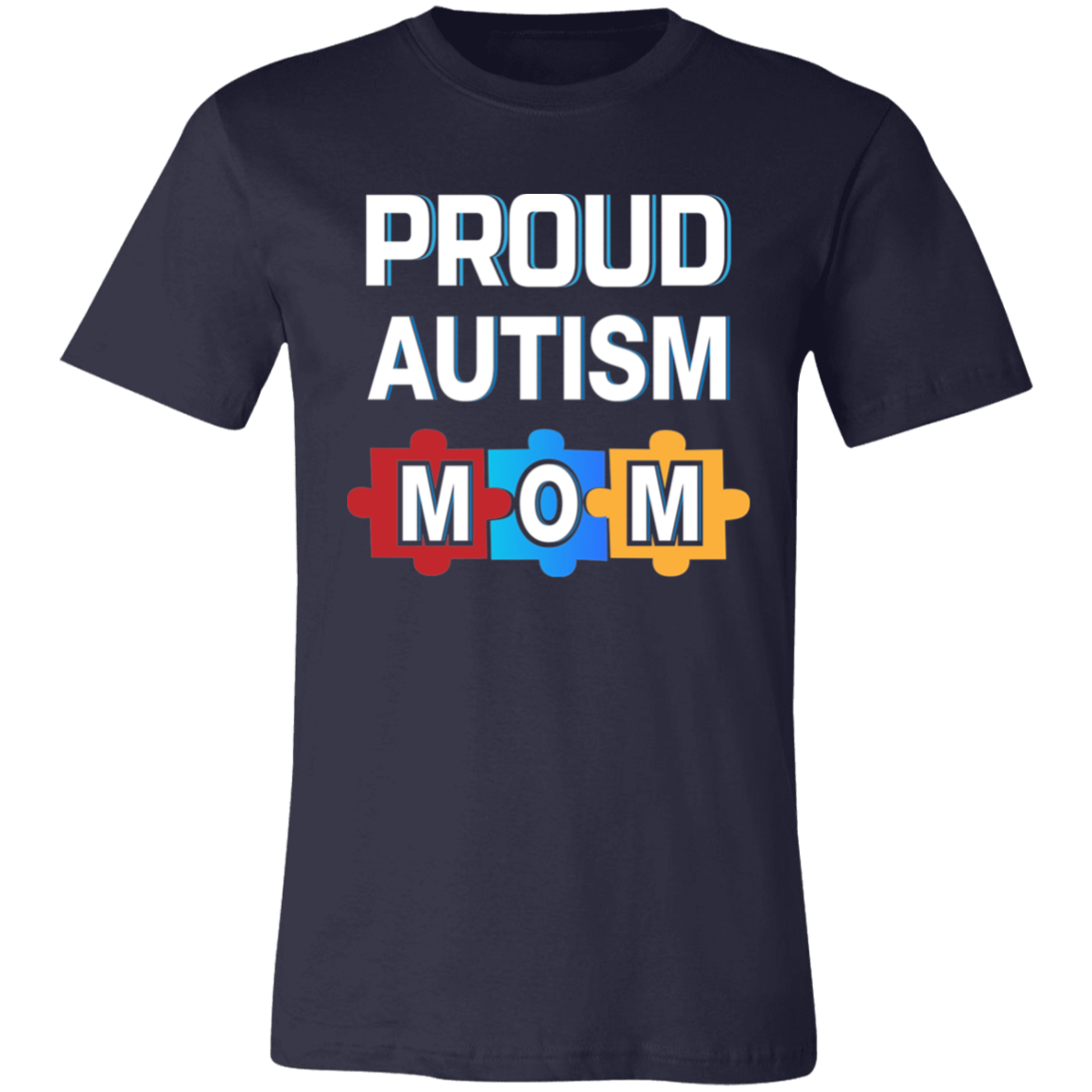 Proud Autism Mom. T-Shirt