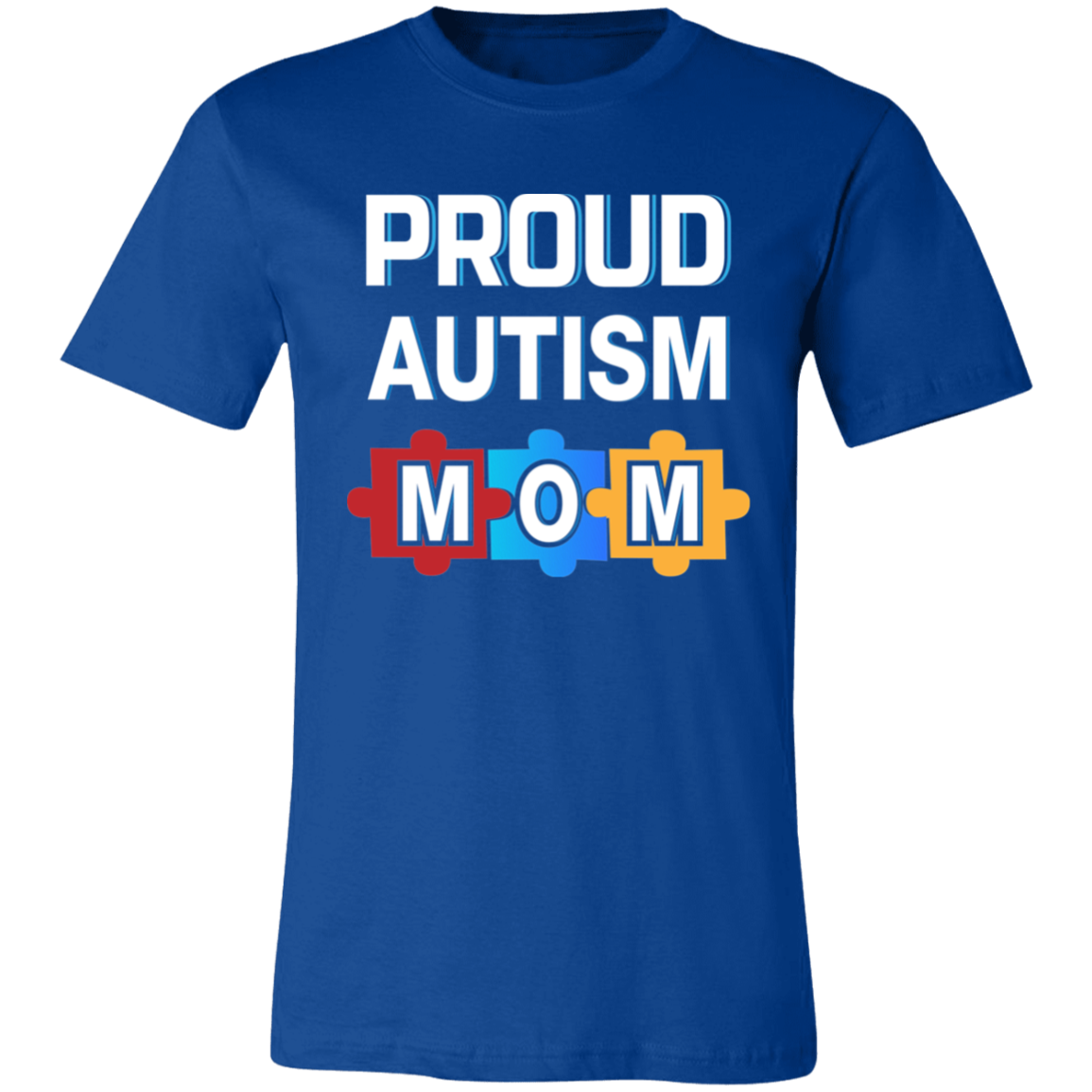 Proud Autism Mom. T-Shirt