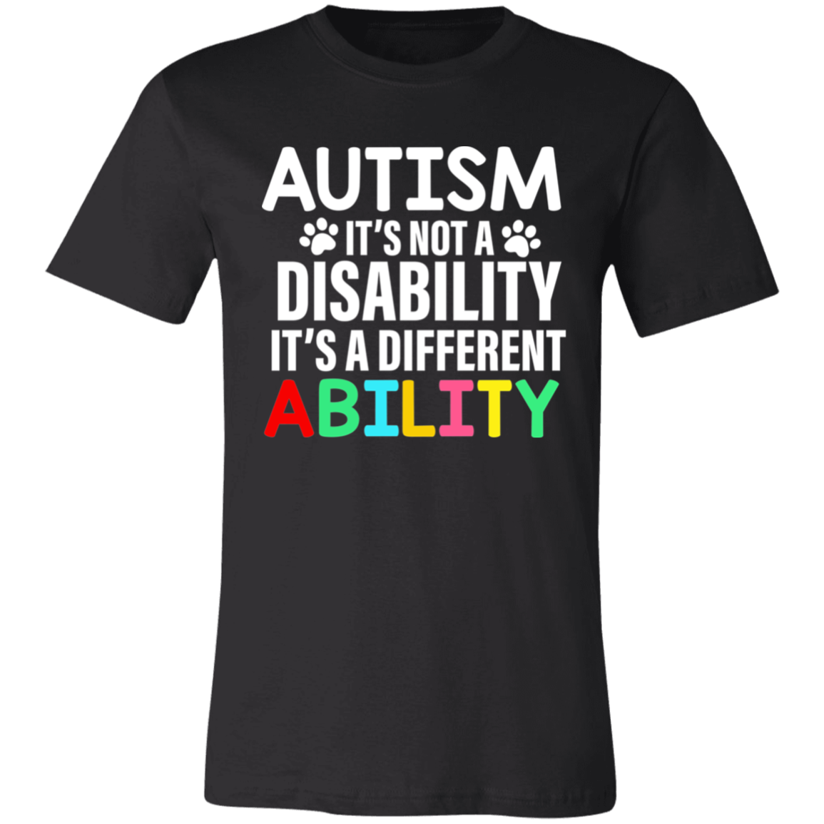 Autism is not a Disability T-Shirt