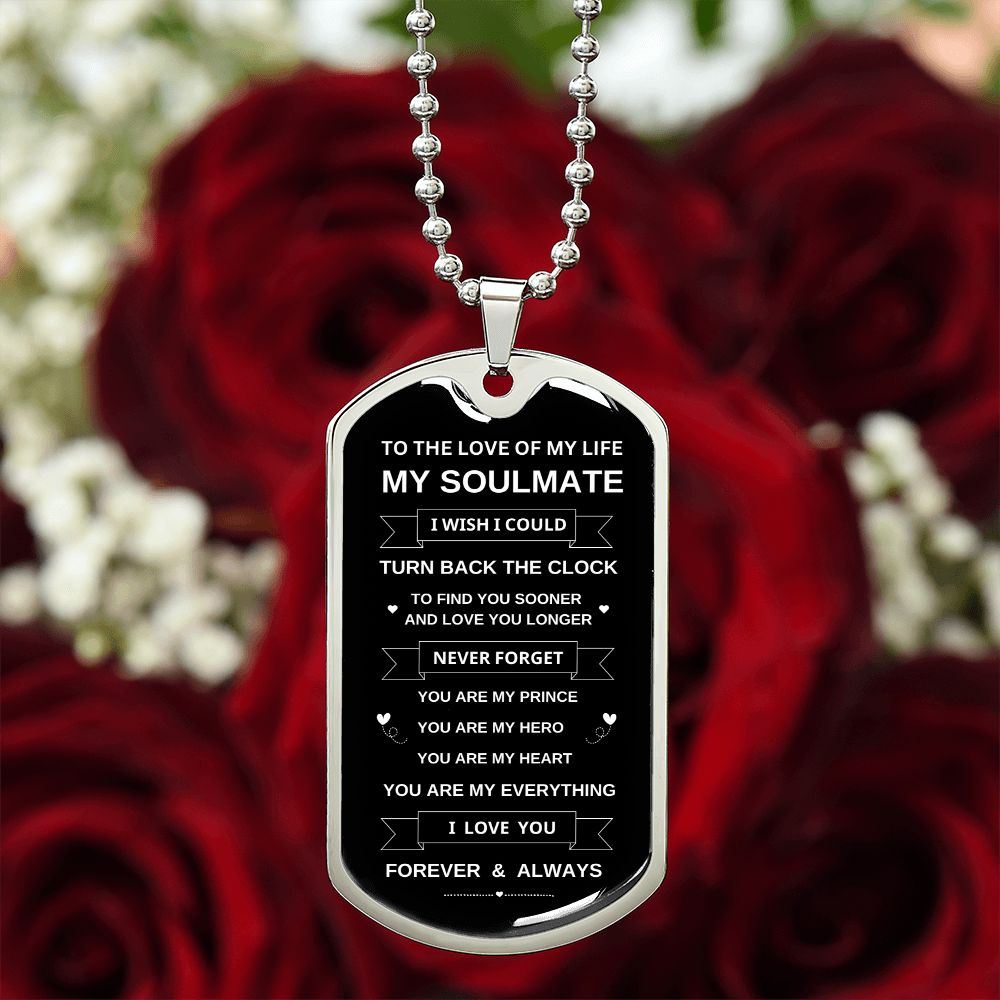 To My Soulmate | You're My Everything | Dog Tag