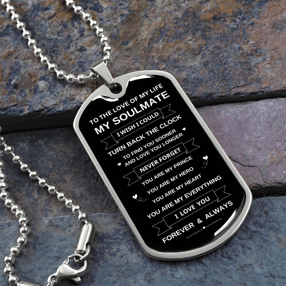 To My Soulmate | You're My Everything | Dog Tag