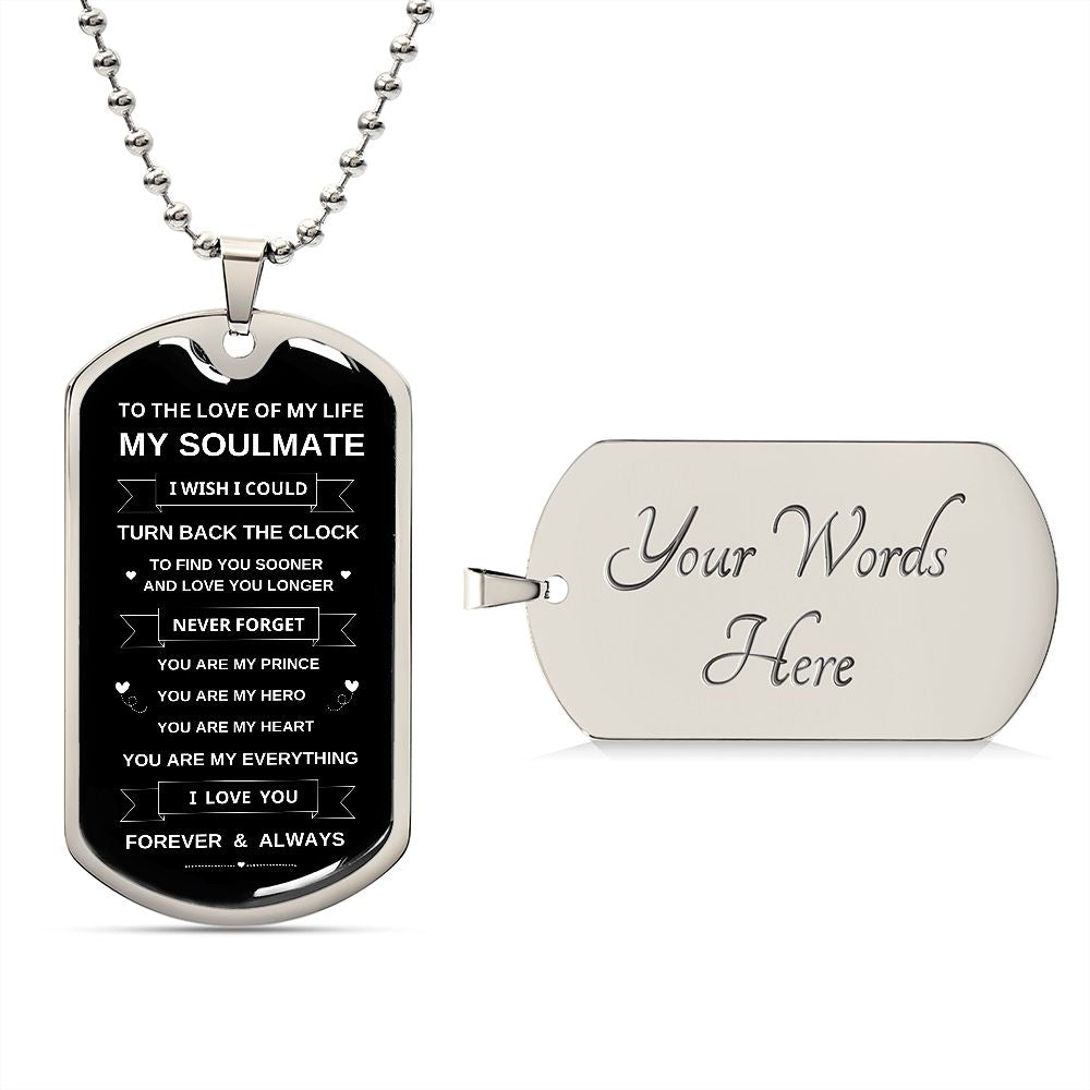 To My Soulmate | You're My Everything | Dog Tag
