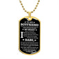 To My Boyfriend |You Make Me a Better Person| Dog Tag