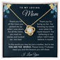 To My Loving Mom | You are My World | Love Knot Necklace