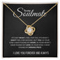 To My Soulmate | My Missing Piece | Love Knot Necklace