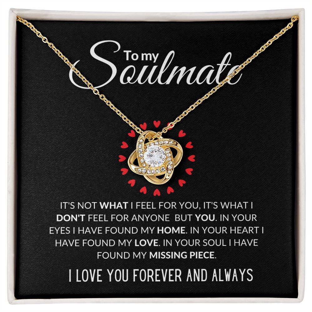 To My Soulmate| My Missing Piece | Love Knot Necklace