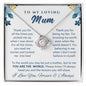 To My Loving Mum | You are My World | Love Knot Necklace