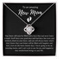 To an amazing New Mom | Love Knot Necklace
