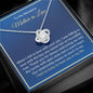 To My Wonderful Mother In Law | Lucky to Have You In My Life | Love Knot Necklace