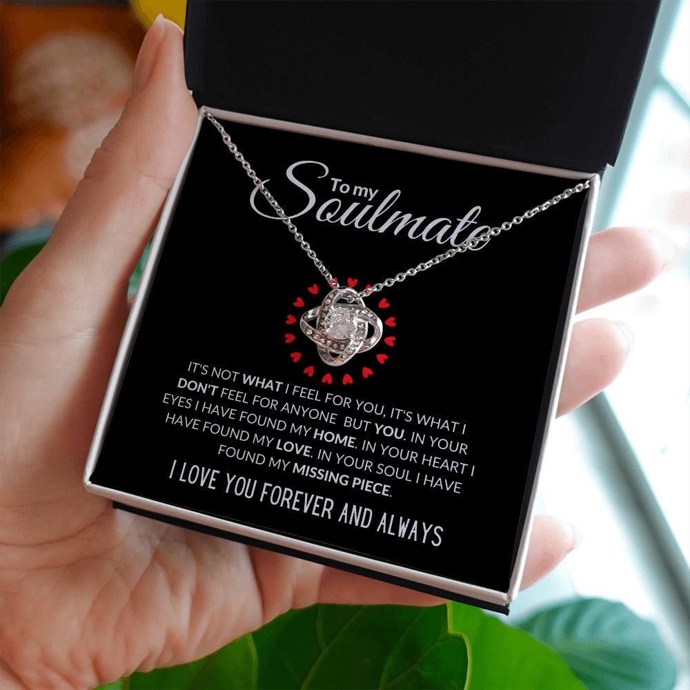 To My Soulmate| My Missing Piece | Love Knot Necklace