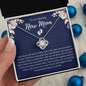 To an amazing New Mom | Love Knot Necklace