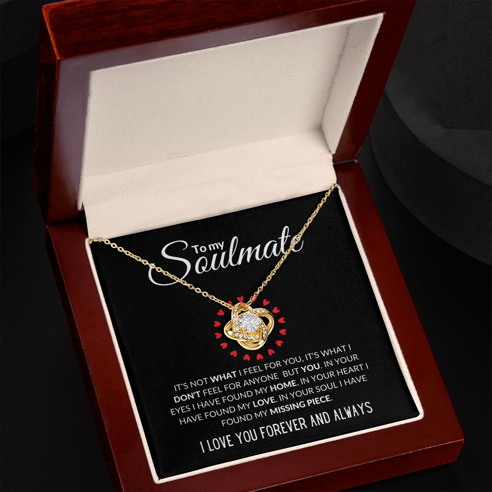 To My Soulmate| My Missing Piece | Love Knot Necklace
