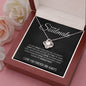 To My Soulmate | My Missing Piece | Love Knot Necklace