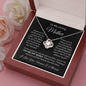 To My Loving Mother| You Are My World - Love Knot Necklace