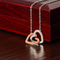 To My Daughter | You're The Best Thing That Happened To Me| Interlocking Hearts Necklace