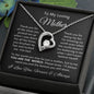 To My Loving Mother| You Are My World - Forever Love Necklace