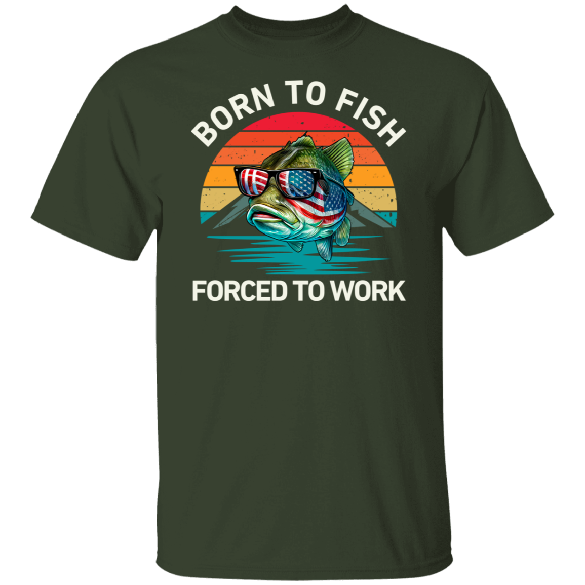 Born To Fish Forced To Work  T-Shirt