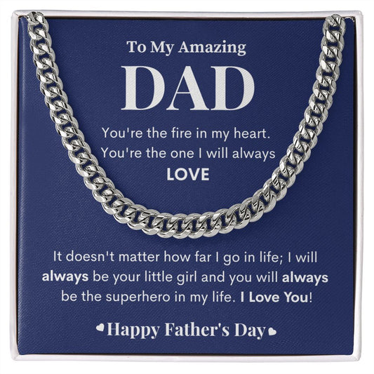 To My Amazing Dad| I'll Always Be Your Little Girl| Cuban Link Chain