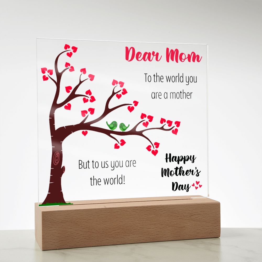 Dear Mom | You Are The World | Square Acrylic Plaque