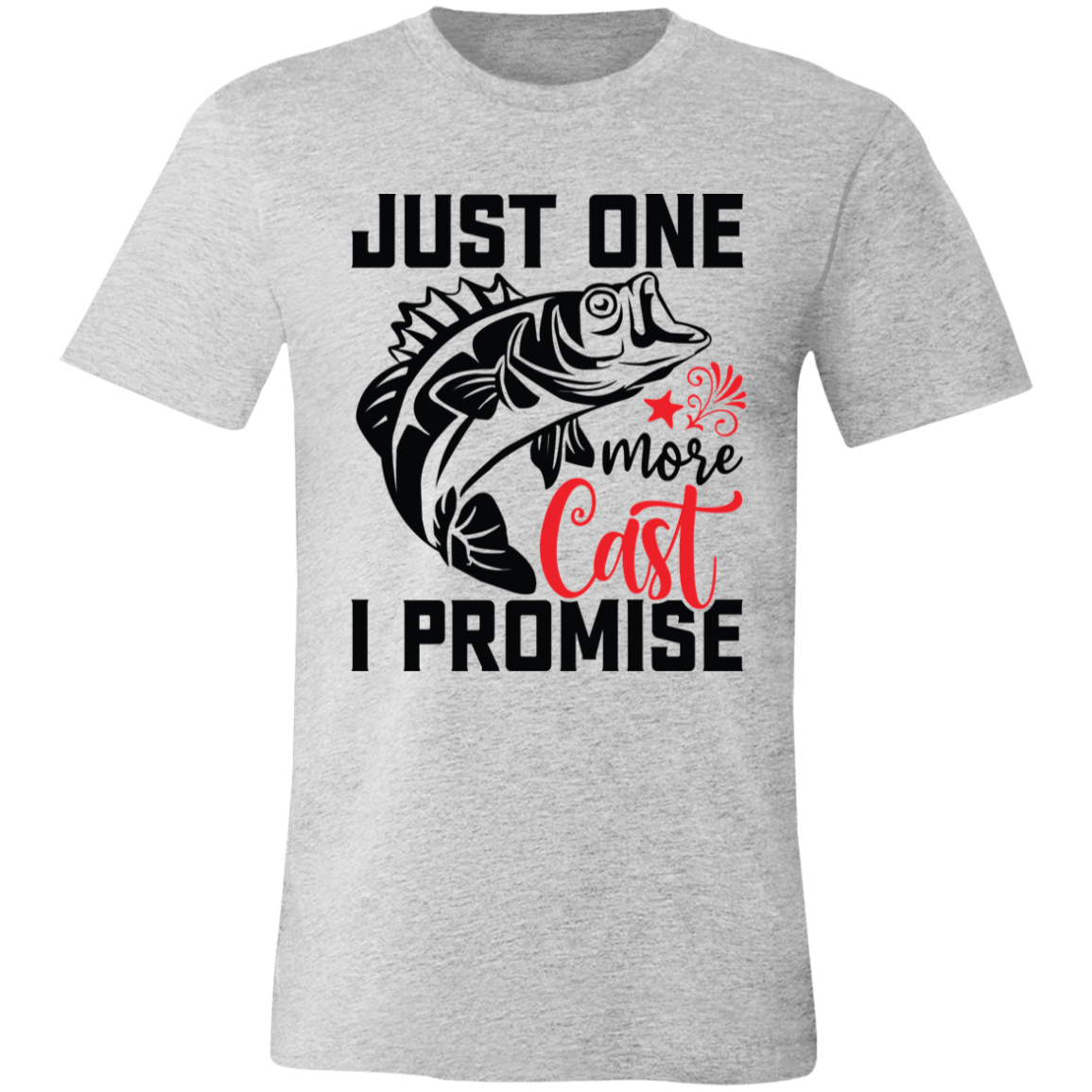 One More Cast    T-Shirt