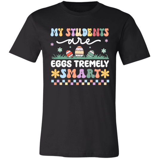 My Students are Eggstremely T-Shirt