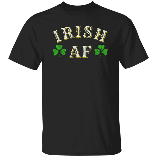 Irish AF -T-Shirt