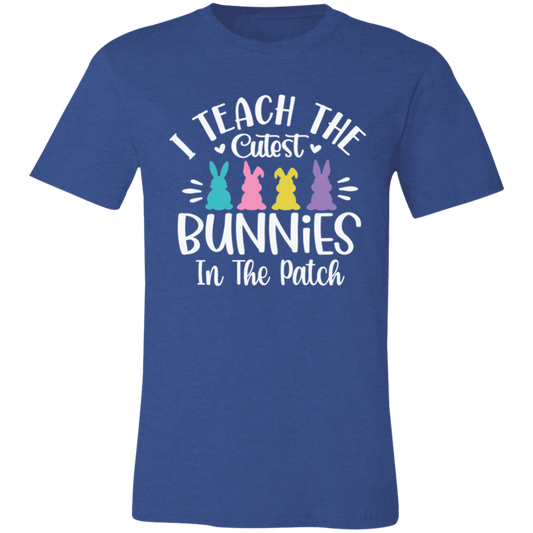 I Teach The Cutest Bunnies - T-Shirt