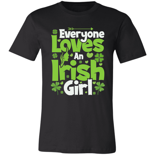 Everyone Loves an Irish Girl - T-Shirt