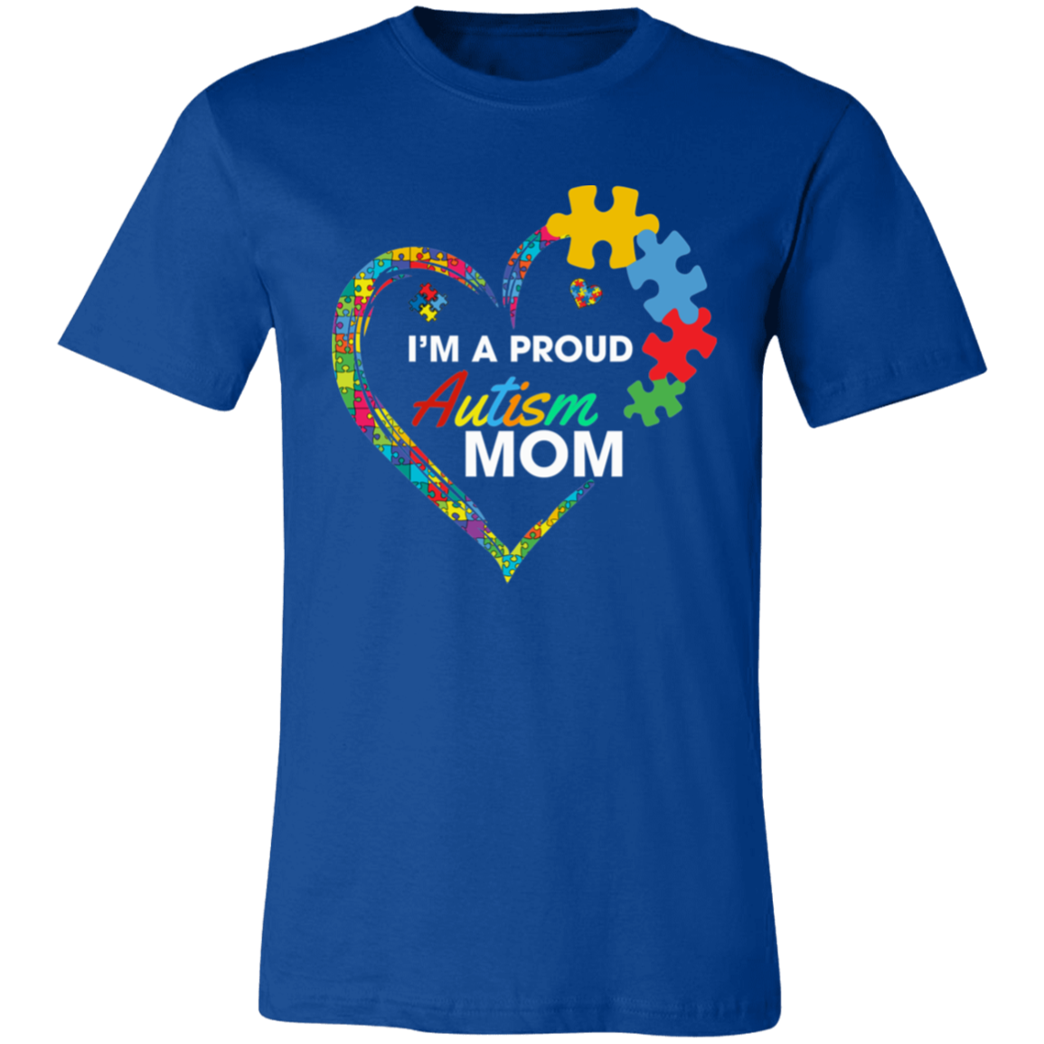 Proud Autism Mom.   T-Shirt