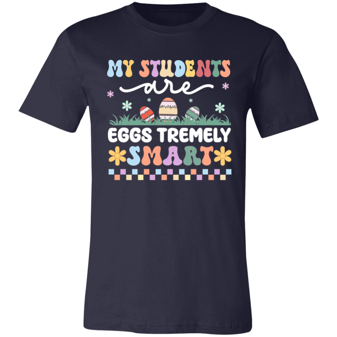 My Students are Eggstremely T-Shirt