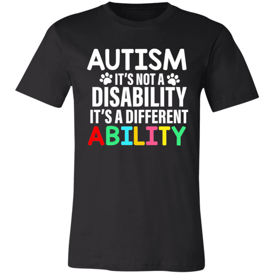 Autism is not a Disability  T-Shirt