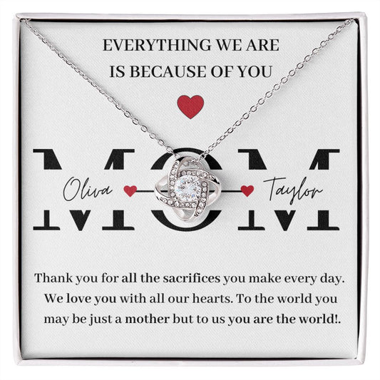 Personalized Mom Necklace | Everything We Are | Love Knot Necklace