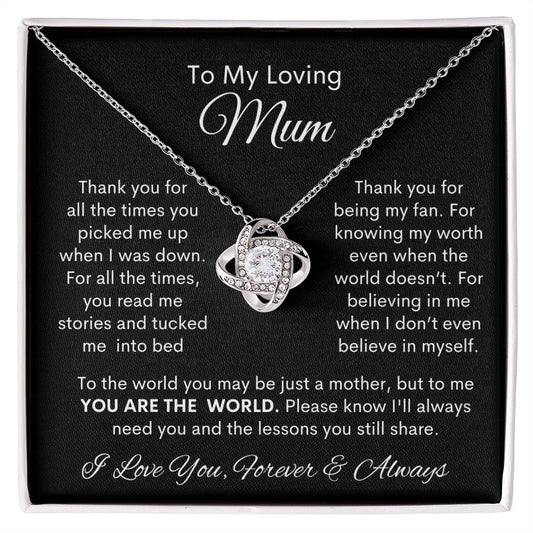 To My Loving Mum | You are My World | Love Knot Necklace