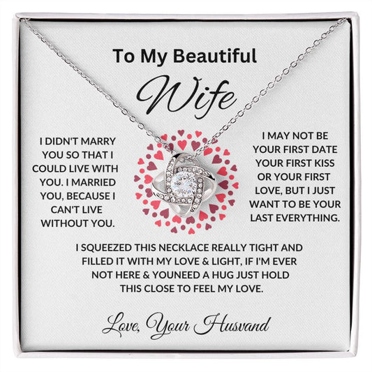 To My Beautiful Wife | The Love Knot Necklace